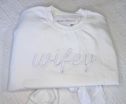 Wifey Embroidered Sweatshirt | Bridal Gift | Gertie's Heirlooms