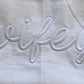 Wifey Sweatshirt